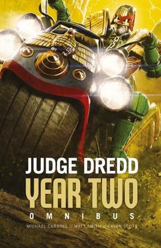 Judge Dredd: Year Two: (Judge Dredd: The Early Years)