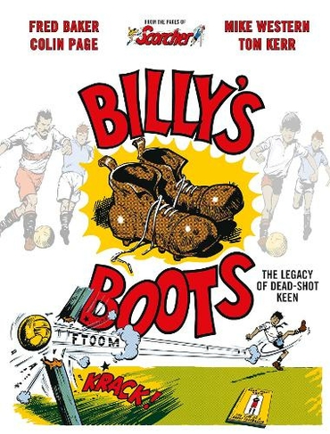 Billy's Boots: The Legacy of Dead-Shot Keen: (Billy's Boots)
