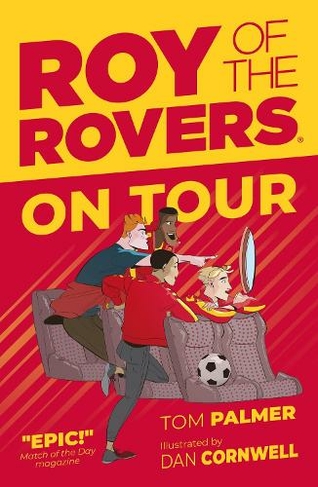 Roy of the Rovers: On Tour: (A Roy of the Rovers Fiction Book)