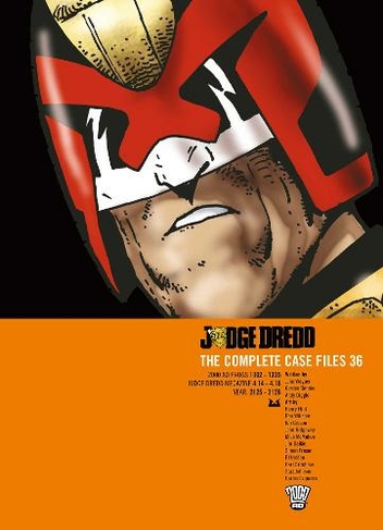 Judge Dredd: The Complete Case Files 36: (Judge Dredd: The Complete Case Files)