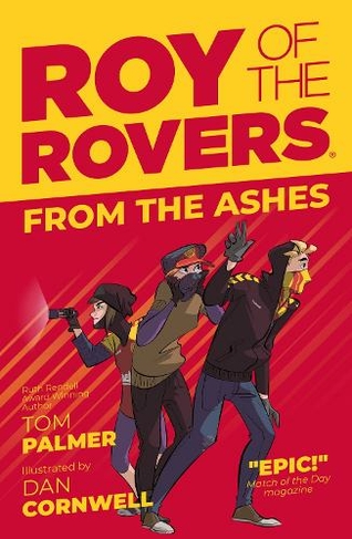 Roy of the Rovers: From the Ashes: (A Roy of the Rovers Fiction Book)