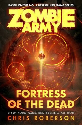 Fortress of the Dead: (Zombie Army)