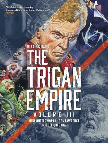 The Rise and Fall of the Trigan Empire, Volume III: (The Trigan Empire)