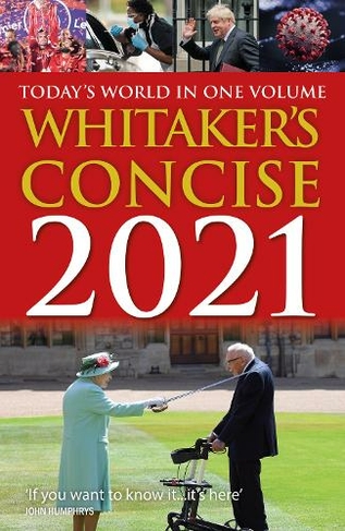 Whitaker's Concise 2021: Today's World In One Volume (Whitaker's Almanack)