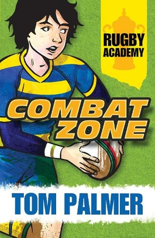 Combat Zone: (Rugby Academy Book 2)