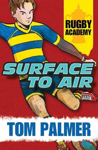 Surface to Air: (Rugby Academy Book 1)