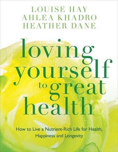 Loving Yourself to Great Health: Thoughts & Food?The Ultimate Diet