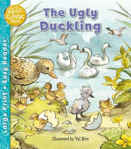The Ugly Duckling: (Classic Tales Easy Readers)