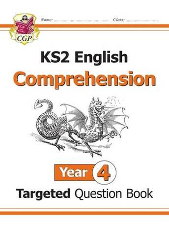 KS2 English Year 4 Reading Comprehension Targeted Question Book - Book 1 (with Answers): (CGP Year 4 English)