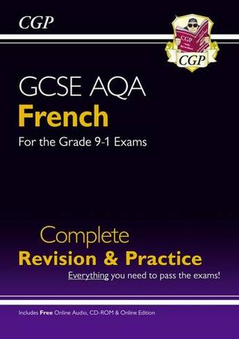 GCSE French AQA Complete Revision & Practice: with Online Edition & Audio (For exams in 2024 & 2025): (CGP AQA GCSE French)