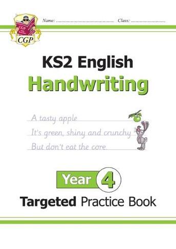KS2 English Year 4 Handwriting Targeted Practice Book: (CGP Year 4 English)