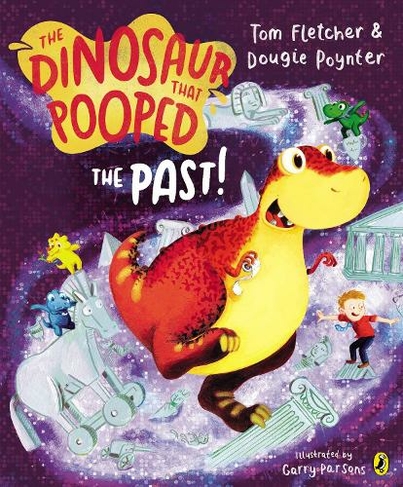 The Dinosaur that Pooped the Past!: (The Dinosaur That Pooped)