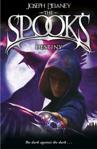 The Spook's Destiny: Book 8 (The Wardstone Chronicles)