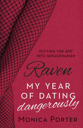 Raven: My Year of Dating Dangerously