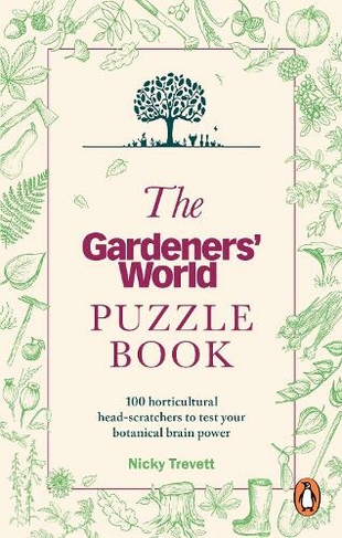 The Gardeners' World Puzzle Book