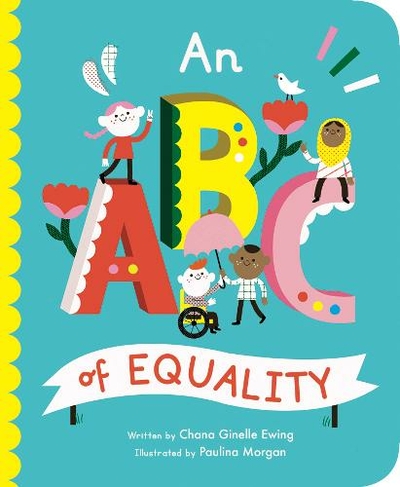 An ABC of Equality: Volume 1 (Empowering Alphabets)