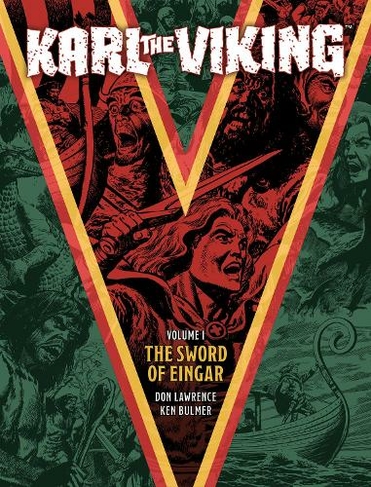 Karl the Viking Volume One: The Sword of Eingar: (Karl the Viking)