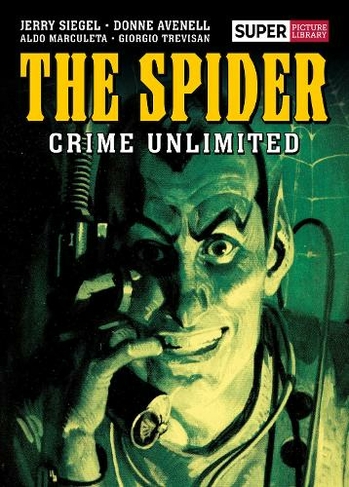 The Spider: Crime Unlimited: (Picture Library)