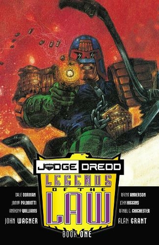 Judge Dredd: Legends of The Law: Book One (Judge Dredd)