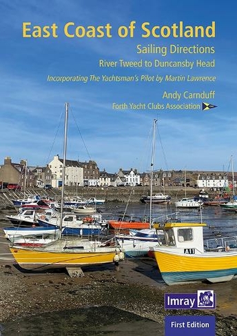 The East Coast of Scotland: Berwick-upon-Tweed to Duncansby Head
