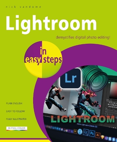 Lightroom in easy steps: (In Easy Steps)