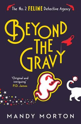 Beyond the Gravy: (The No. 2 Feline Detective Agency)