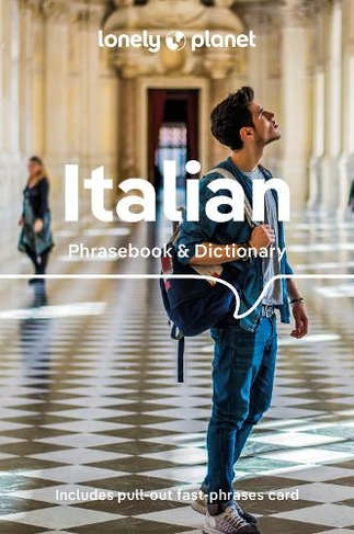 Lonely Planet Italian Phrasebook & Dictionary: (Phrasebook 9th edition)