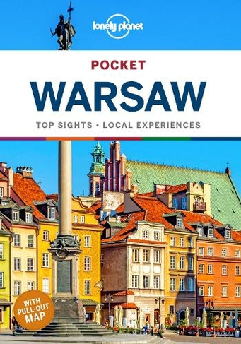Lonely Planet Pocket Warsaw: (Pocket Guide)