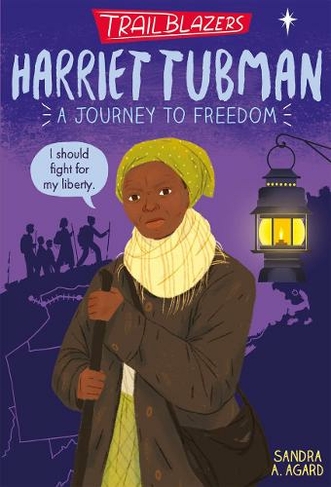 Trailblazers: Harriet Tubman: (Trailblazers)