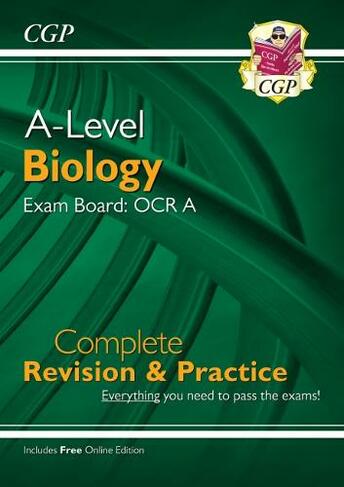 A-Level Biology: OCR A Year 1 & 2 Complete Revision & Practice w/Online Edition (For exams in 2024): (CGP OCR A A-Level Biology)