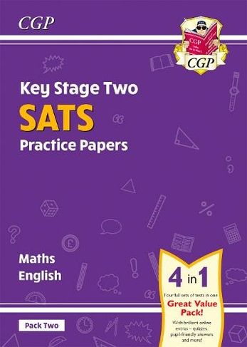 KS2 Maths & English SATS Practice Papers: Pack 2 - for the 2024 tests (with free Online Extras): (CGP SATS Practice Papers)