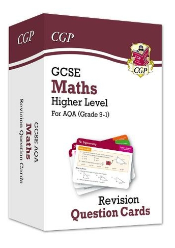 GCSE Maths AQA Revision Question Cards - Higher: (CGP AQA GCSE Maths)