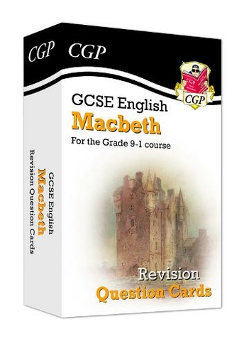 GCSE English Shakespeare - Macbeth Revision Question Cards: (CGP GCSE English Literature Cards)