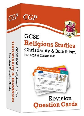 GCSE AQA A Religious Studies: Christianity & Buddhism Revision Question Cards: (CGP AQA A GCSE RS)