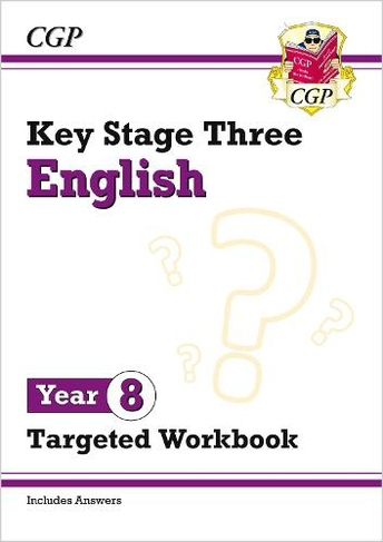 KS3 English Year 8 Targeted Workbook (with answers): (CGP KS3 Targeted Workbooks)