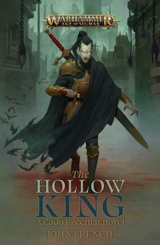 The Hollow King: (Warhammer: Age of Sigmar)