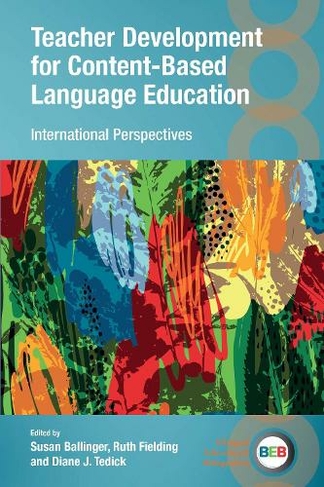 Teacher Development for Content-Based Language Education: International Perspectives (Bilingual Education & Bilingualism)