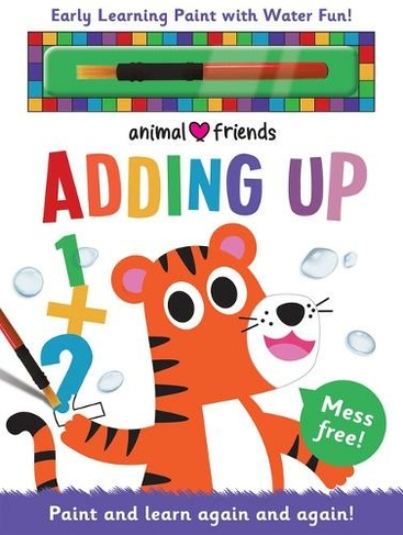 Animal Friends Adding Up: (Early Learning Magic Water Colouring)