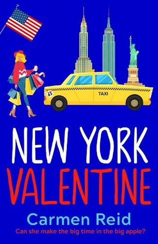 New York Valentine: A funny, feel-good romantic comedy (The Annie Valentine Series)