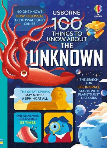 100 Things to Know About the Unknown: A Fact Book for Kids (100 THINGS TO KNOW ABOUT)