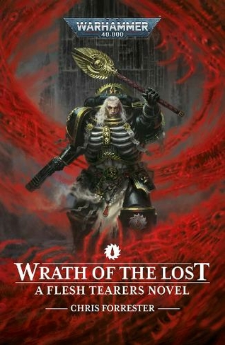 Wrath of the Lost: (Warhammer 40,000)