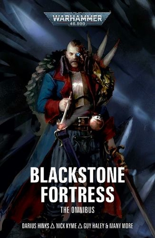 Blackstone Fortress: The Omnibus: (Warhammer 40,000)