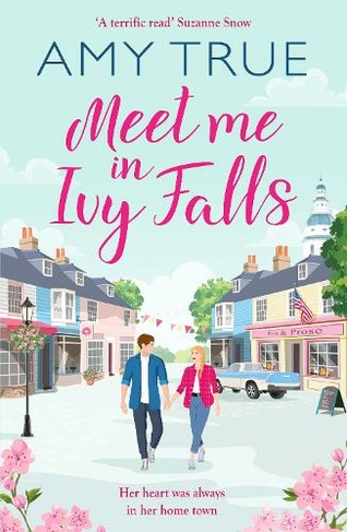 Meet Me in Ivy Falls: An addictive small-town romance (Ivy Falls)