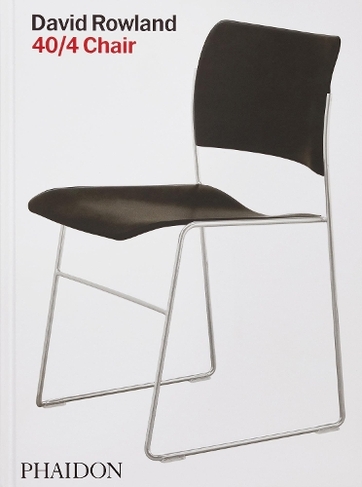 David Rowland: 40/4 Chair