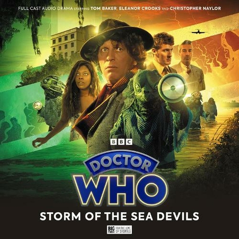 Doctor Who: The Fourth Doctor Adventures Series 13: Storm of the Sea Devils: (Doctor Who: The Fourth Doctor Adventures - Series 13 1)