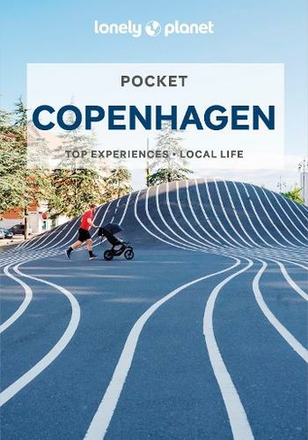 Lonely Planet Pocket Copenhagen: (Pocket Guide 6th edition)