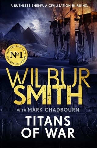 Titans of War: The thrilling bestselling new Ancient-Egyptian epic from the Master of Adventure