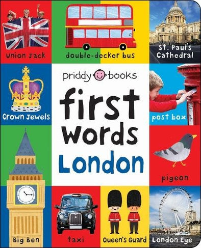 First Words London: (First 100 Soft To Touch)