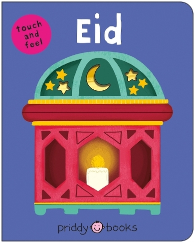 Eid: (Bright Baby Touch and Feel)
