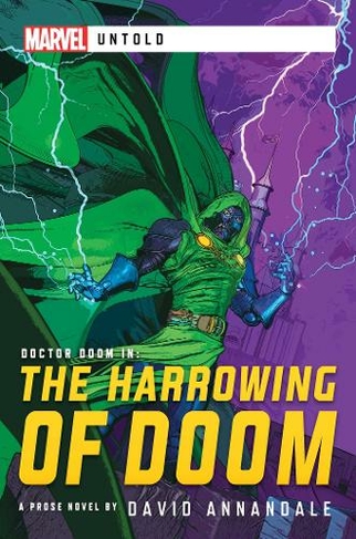 The Harrowing of Doom: A Marvel Untold Novel (Marvel Untold Paperback Original)
